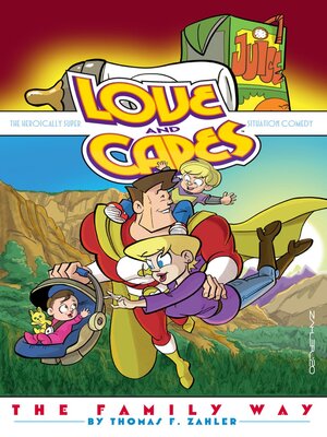 cover image of Love and Capes the Family Way